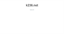 Desktop Screenshot of k236.net